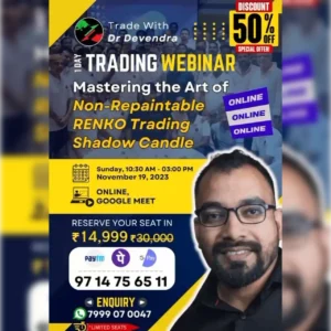 Trade With Dr. Devendra Renko Trading Course 2023